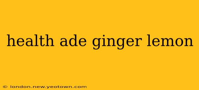 health ade ginger lemon