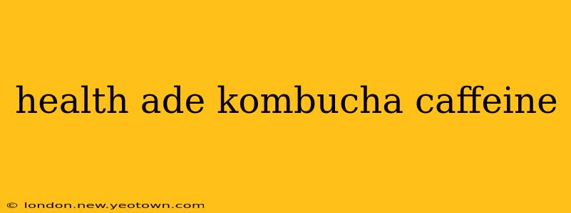 health ade kombucha caffeine