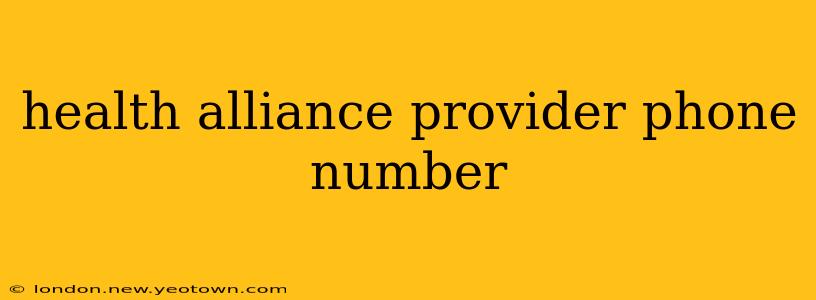 health alliance provider phone number