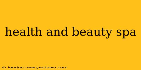 health and beauty spa