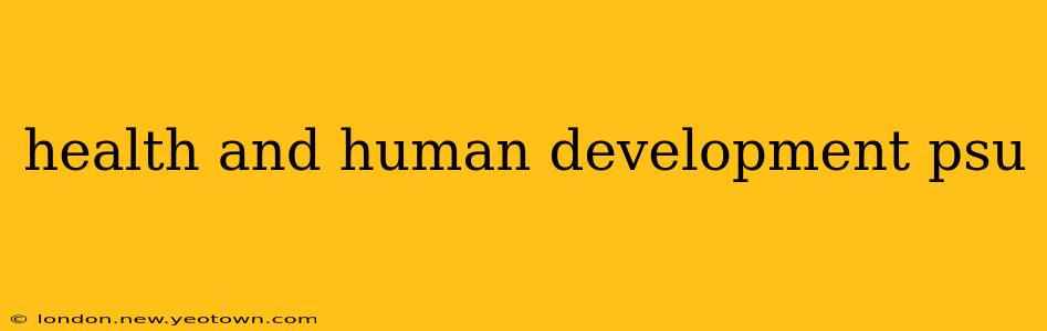 health and human development psu