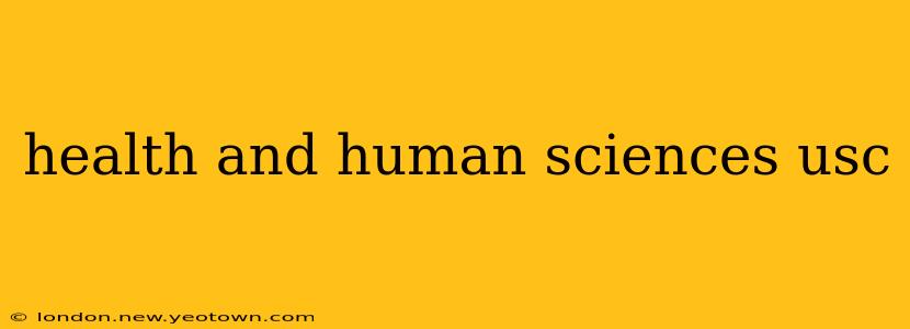 health and human sciences usc