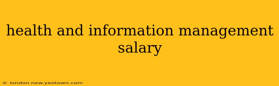 health and information management salary
