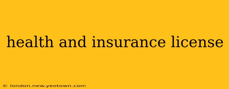 health and insurance license