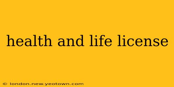 health and life license