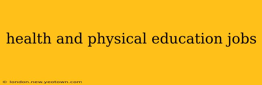 health and physical education jobs