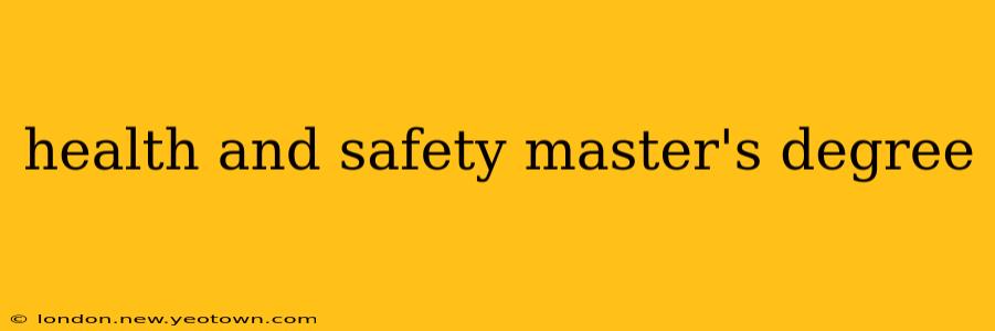 health and safety master's degree