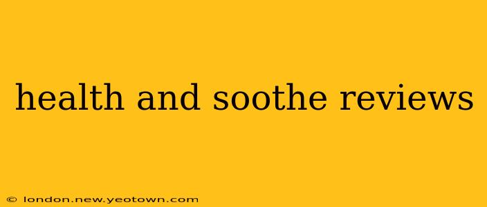 health and soothe reviews