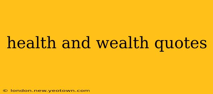 health and wealth quotes