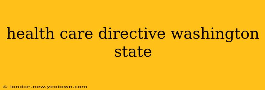 health care directive washington state