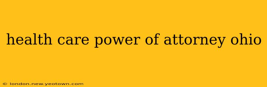 health care power of attorney ohio