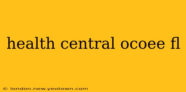 health central ocoee fl