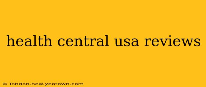 health central usa reviews