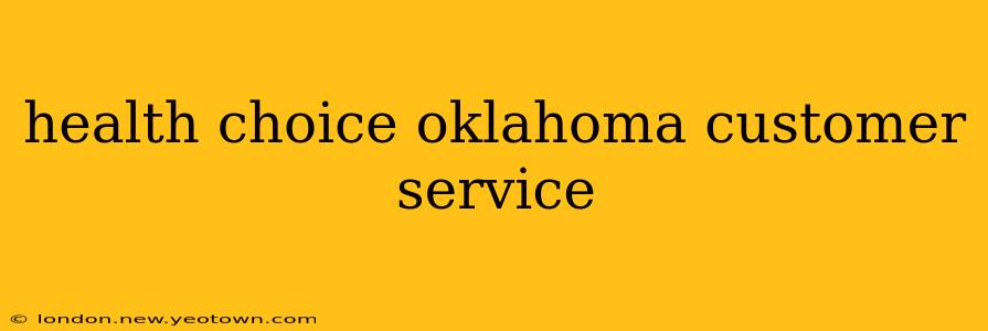 health choice oklahoma customer service