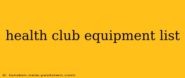 health club equipment list