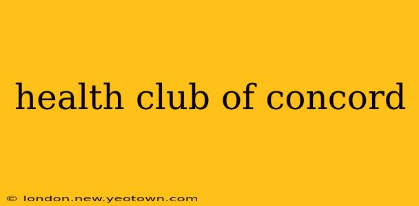 health club of concord
