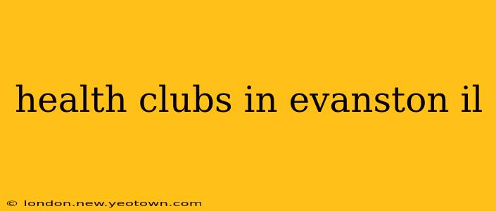 health clubs in evanston il