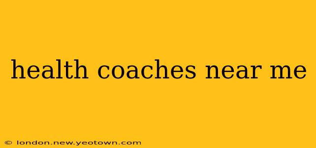 health coaches near me