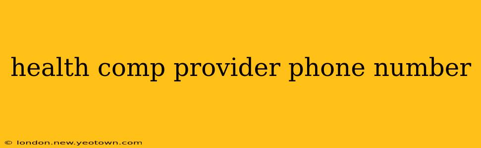 health comp provider phone number