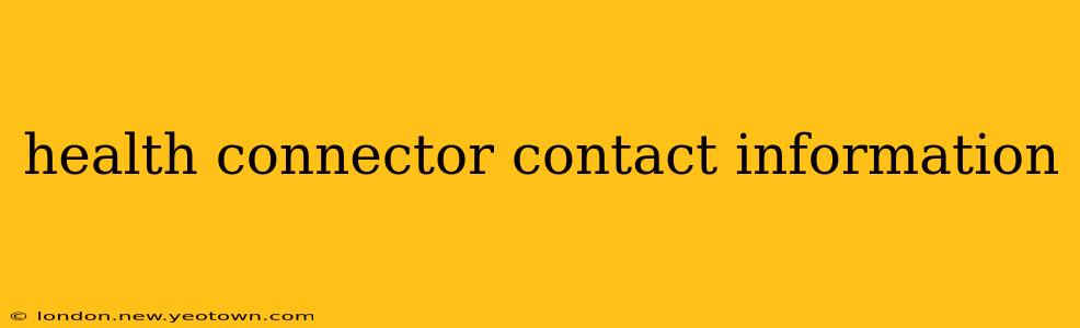 health connector contact information