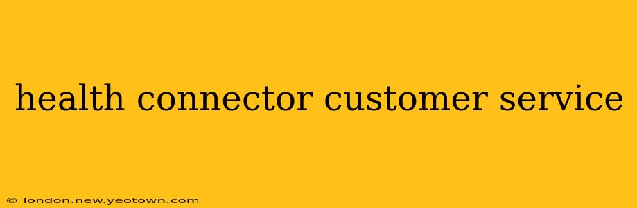 health connector customer service