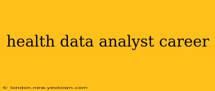 health data analyst career