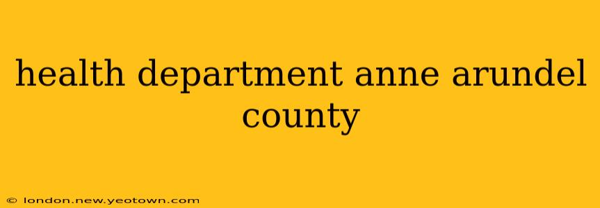 health department anne arundel county