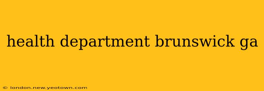 health department brunswick ga