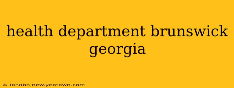 health department brunswick georgia
