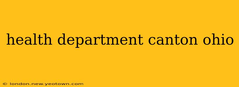health department canton ohio