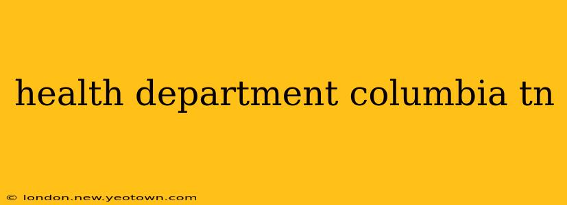 health department columbia tn