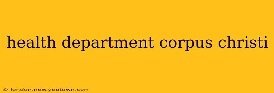 health department corpus christi