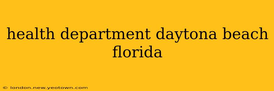 health department daytona beach florida