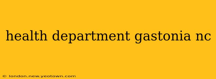 health department gastonia nc