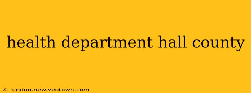 health department hall county