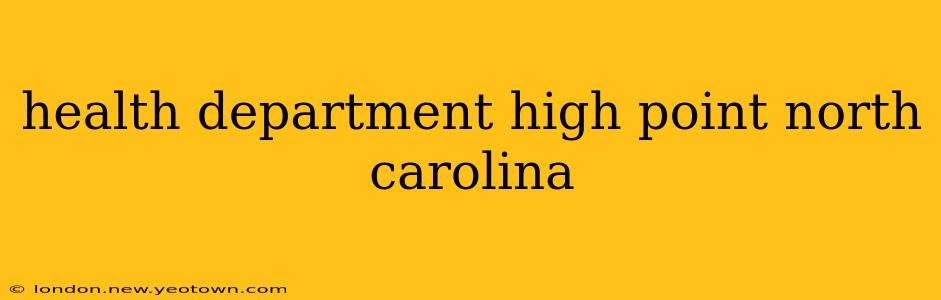 health department high point north carolina