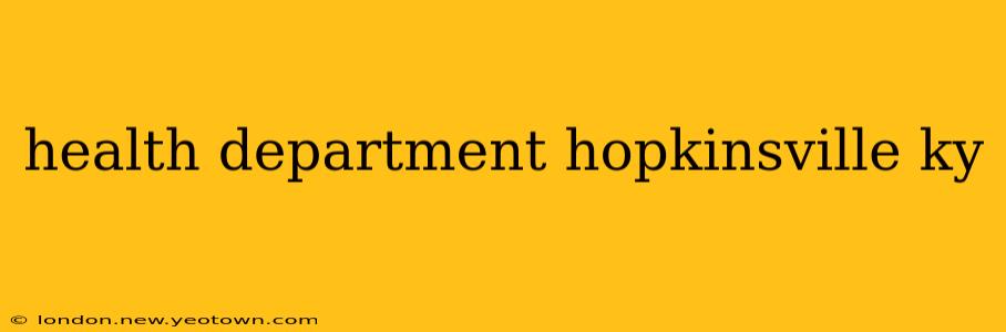 health department hopkinsville ky
