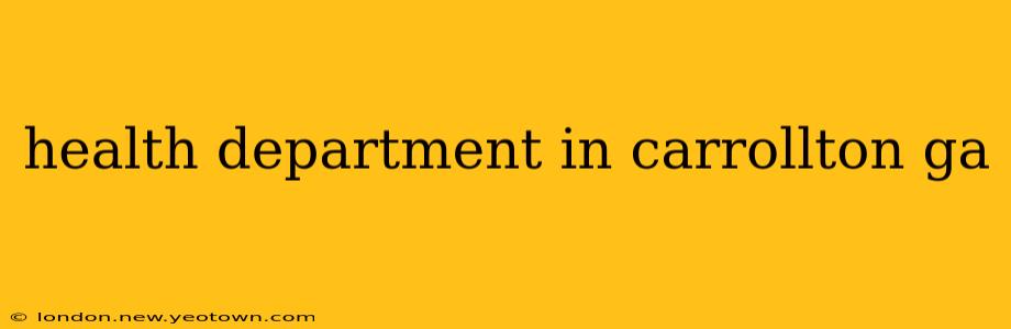 health department in carrollton ga