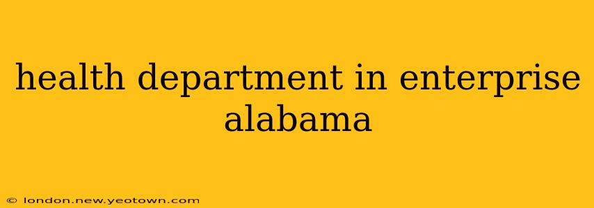 health department in enterprise alabama