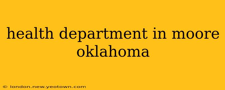 health department in moore oklahoma