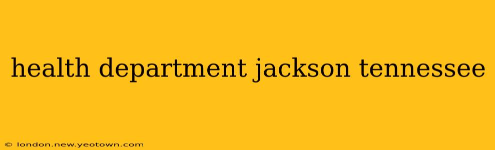 health department jackson tennessee