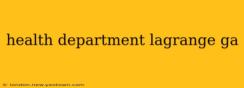 health department lagrange ga
