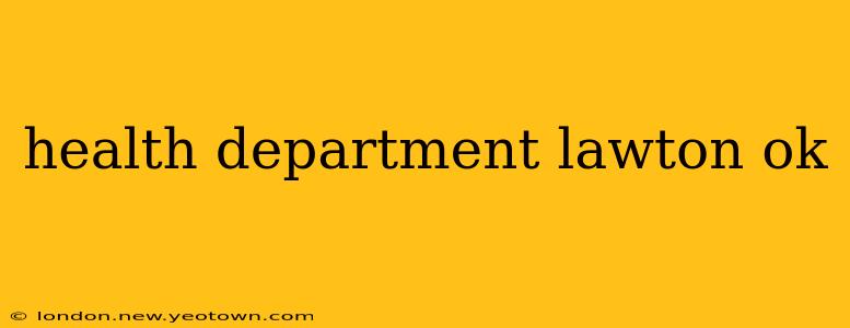 health department lawton ok