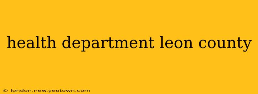 health department leon county