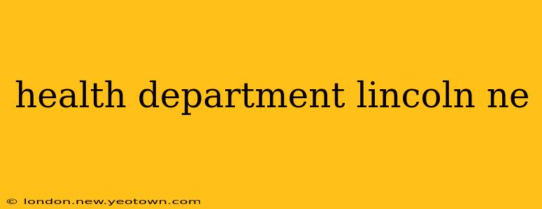 health department lincoln ne