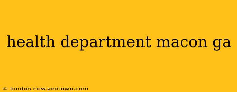 health department macon ga