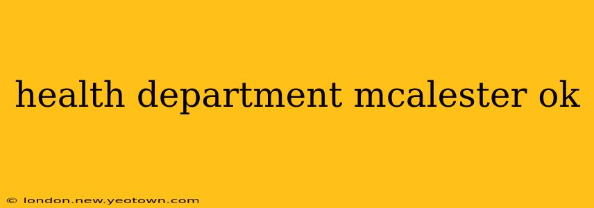 health department mcalester ok