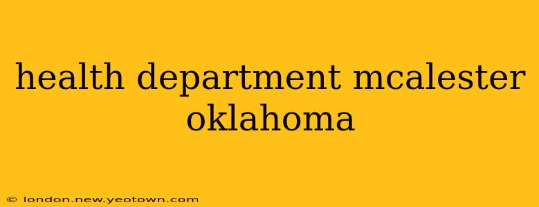 health department mcalester oklahoma