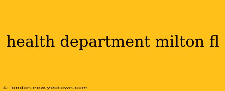 health department milton fl