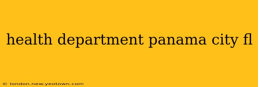 health department panama city fl